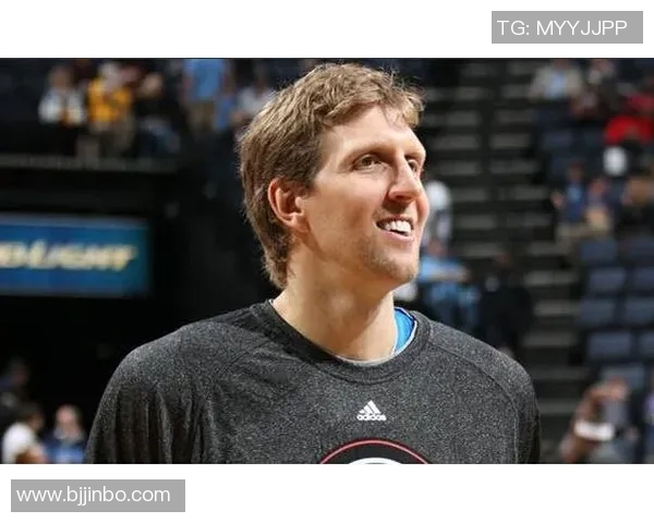 诺天王传奇:从德克的篮球之路看体育精神与坚持的力量 诺天王传奇:从德克的篮球之路看体育精神与坚持的力量